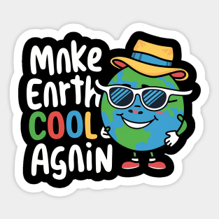 Make Earth Cool Again, Earth Day Design Sticker